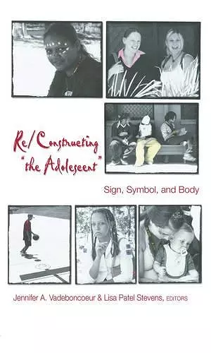 Re/Constructing "the Adolescent" cover