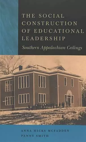 The Social Construction of Educational Leadership cover