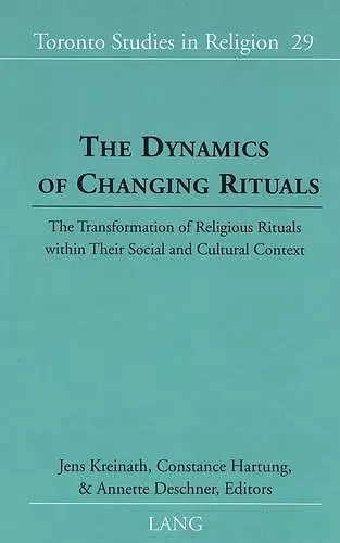 The Dynamics of Changing Rituals cover