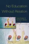 No Education Without Relation cover