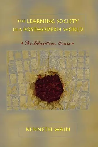 The Learning Society in a Postmodern World cover