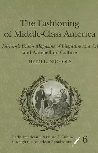 The Fashioning of Middle-Class America cover