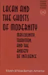 Lacan and the Ghosts of Modernity cover