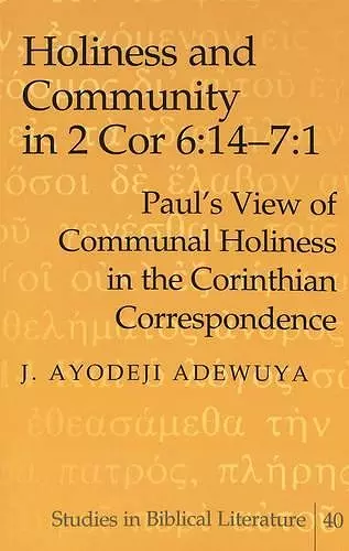 Holiness and Community in 2 Cor 6:14-7:1 cover