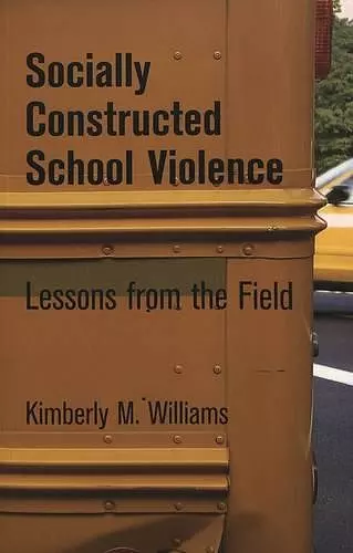 Socially Constructed School Violence cover