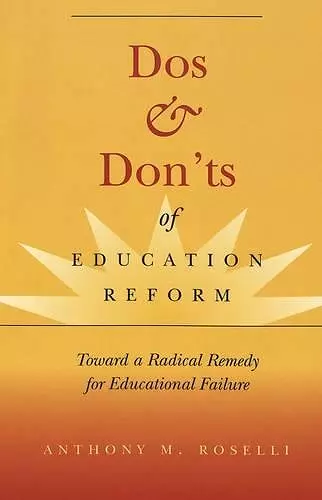 Dos & Don'ts of Education Reform cover