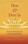 Dos & Don'ts of Education Reform cover