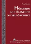 Hoelderlin and Blanchot on Self-sacrifice cover