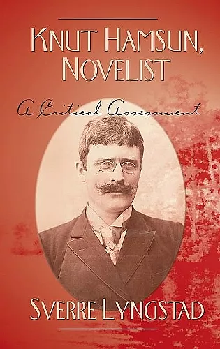 Knut Hamsun, Novelist cover
