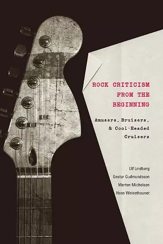 Rock Criticism from the Beginning cover