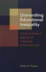 Dismantling Educational Inequality cover