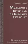 Maupassant's Fiction and the Darwinian View of Life cover