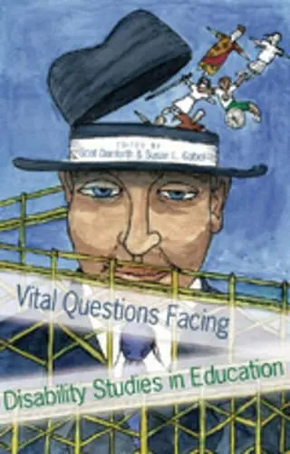 Vital Questions Facing Disability Studies in Education cover