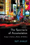 The Spectacle of Accumulation cover