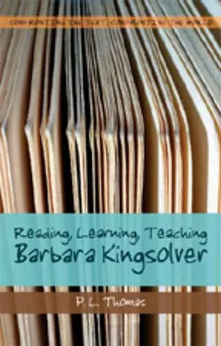 Reading, Learning, Teaching Barbara Kingsolver cover