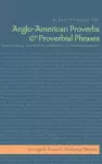 A Dictionary of Anglo-American Proverbs and Proverbial Phrases Found in Literary Sources of the Nineteenth and Twentieth Centuries cover