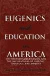 Eugenics and Education in America cover