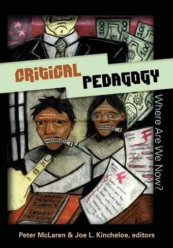 Critical Pedagogy: Where are We Now? cover