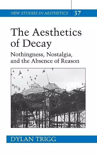 The Aesthetics of Decay cover