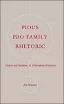 Pious Pro-family Rhetoric cover