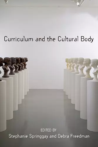 Curriculum and the Cultural Body cover