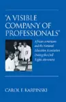 «A Visible Company of Professionals» cover