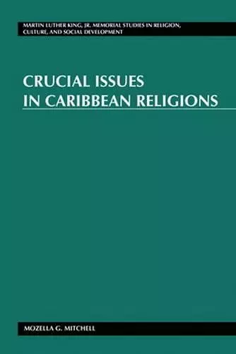 Crucial Issues in Caribbean Religions cover