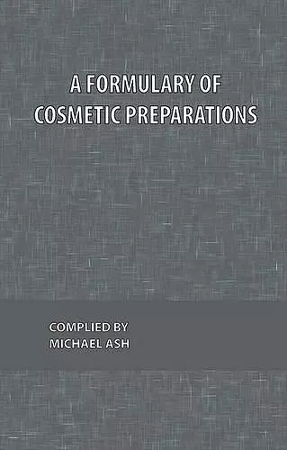 A Formulary of Cosmetic Preparations cover