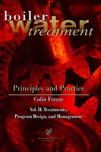 Boiler Water Treatment: Principles and Practice cover