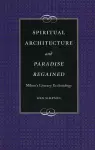 Spiritual Architecture and Paradise Regained cover