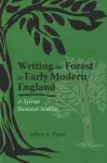 Writing the Forest in Early Modern England cover