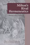 Milton's Rival Hermeneutics cover