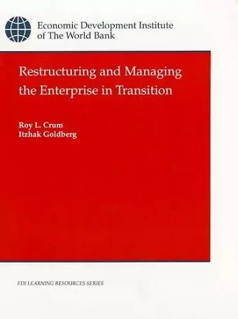 Restructuring and Managing the Enterprise in Transition cover