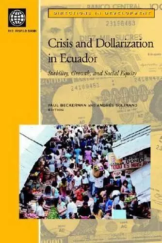 Crisis and Dollarization in Ecuador cover