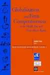 Globalization and Firm Competitiveness in the Middle East and North Africa Region cover