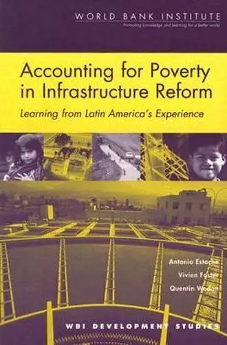 Accounting for Poverty in Infrastructure Reform cover