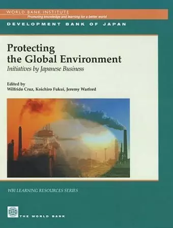 Protecting the Global Environment cover