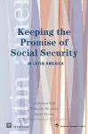 Keeping the Promise of Social Security in Latin America cover