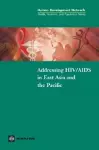 Addressing HIV/AIDS in East Asia and the Pacific cover