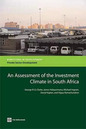 An Assessment of the Investment Climate in South Africa cover