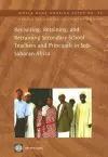 Recruiting, Retaining, and Retraining Secondary School Teachers and Principals in Sub-Saharan Africa cover