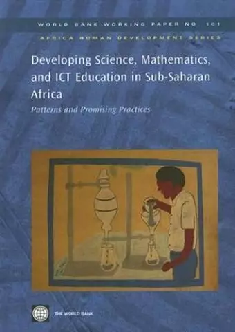 Developing Science, Mathematics, and ICT Education in Sub-Saharan Africa cover