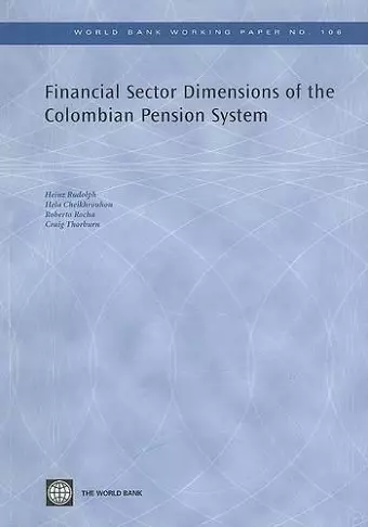 Financial Sector Dimensions of the Colombian Pension System cover