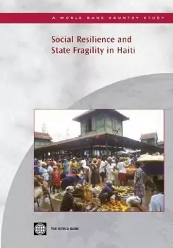Social Resilience and State Fragility in Haiti cover