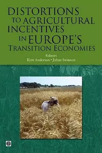 Distortions to Agricultural Incentives in Europe's Transition Economies cover