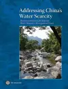 Addressing China's Water Scarcity cover