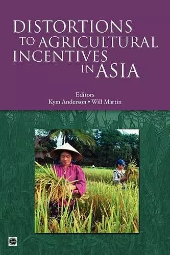 Distortions to Agricultural Incentives in Asia cover