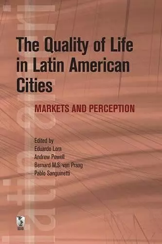 The Quality of Life in Latin American Cities cover