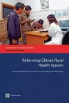 Reforming China's Rural Health System cover