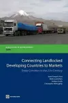 Connecting Landlocked Developing Countries to Markets cover